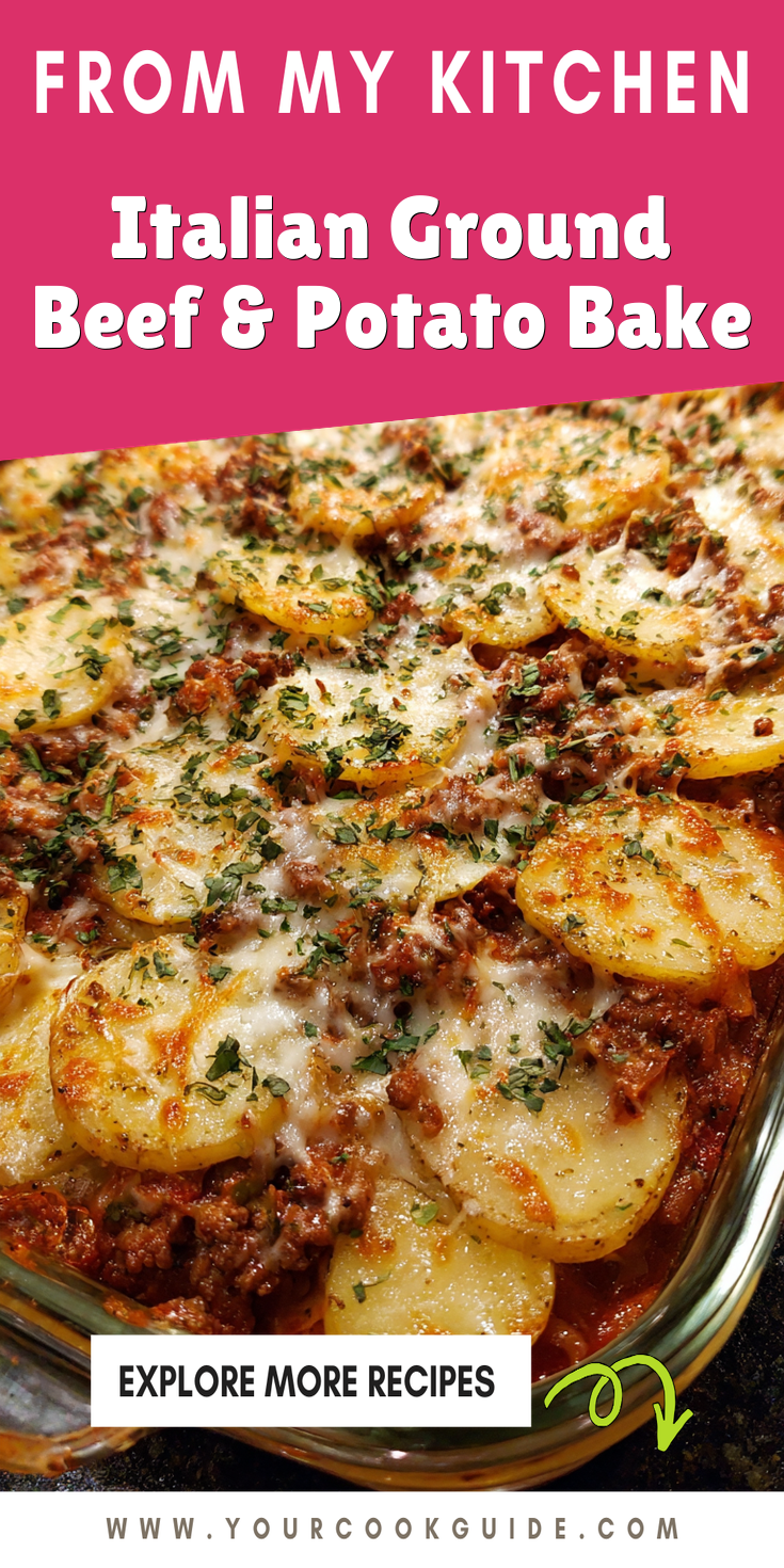 Italian Ground Beef & Potato Bake served warm with cozy spices