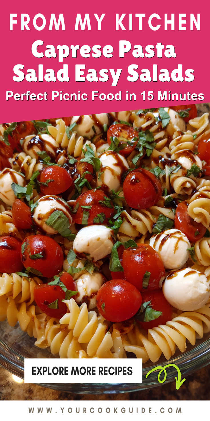 Caprese Pasta Salad Easy Salads served warm with cozy spices