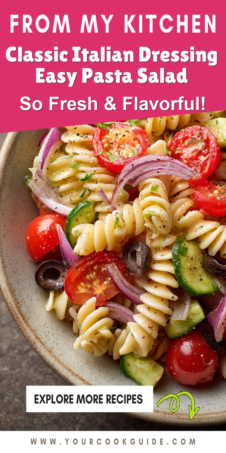 Classic Italian Dressing Easy Pasta Salad served warm with cozy spices