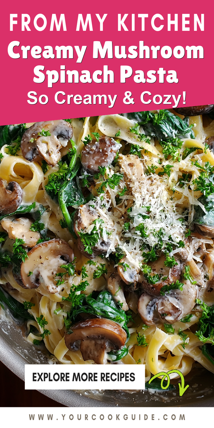 Creamy Mushroom Spinach Pasta served warm with cozy spices