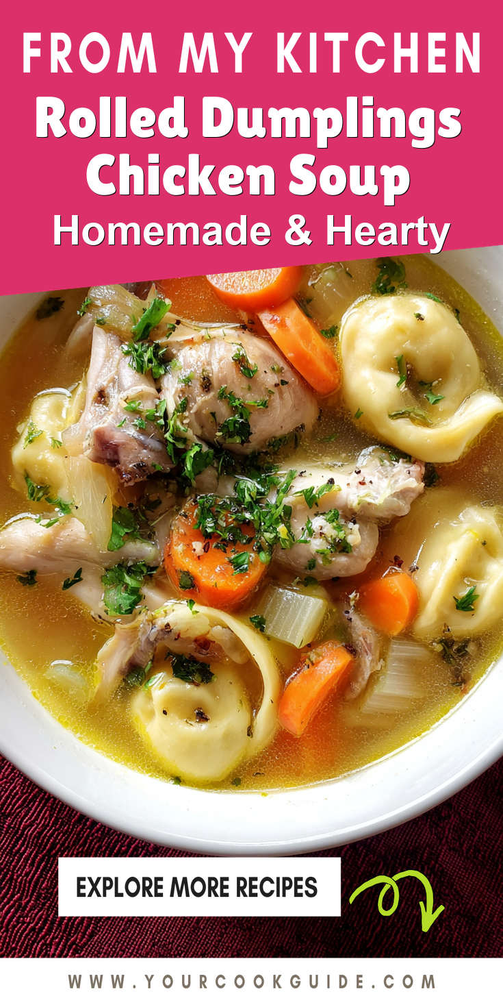 Rolled Dumplings Chicken Soup served warm with cozy spices